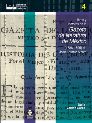 cover image of Libros y lectores en la Gazeta de literatura de México (1788-1795) de José Antonio Alzate